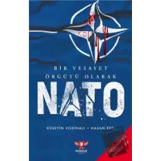 Bir Vesayet Örgütü Olarak Nato