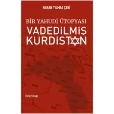 Bir Yahudi Ütopyası Vadedilmiş Kürdistan