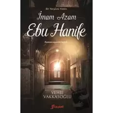 Bir Yeryüzü Yıldızı - İmam Azam Ebu Hanife