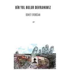 Bir Yol Bulur Devranımız