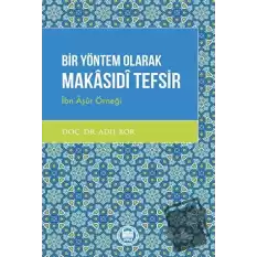 Bir Yöntem Olarak Makasıdi Tefsir