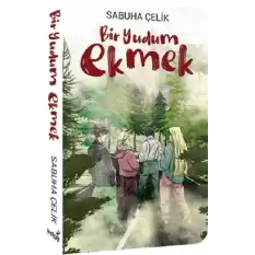 Bir Yudum Ekmek