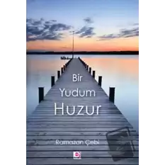 Bir Yudum Huzur