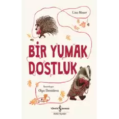 Bir Yumak Dostluk