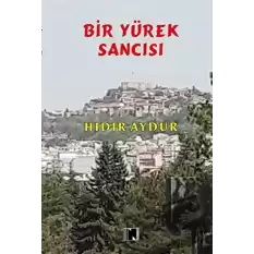 Bir Yürek Sancısı