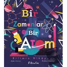 Bir Zamanlar Bir Atom (Ciltli)