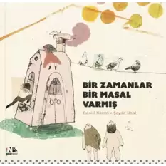 Bir Zamanlar Bir Masal Varmış