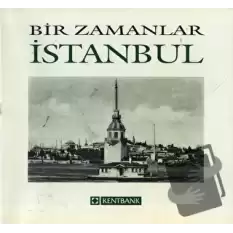 Bir Zamanlar İstanbul