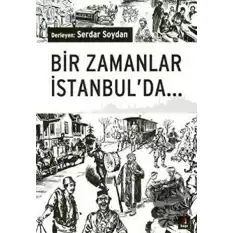 Bir Zamanlar İstanbulda...