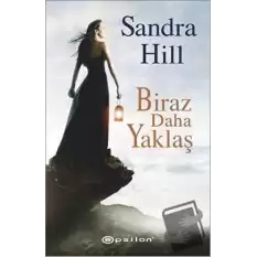 Biraz Daha Yaklaş