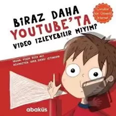 Biraz Daha Youtubeta Video İzleyebilir miyim?