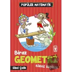 Biraz Geometri Biraz Ölçüler