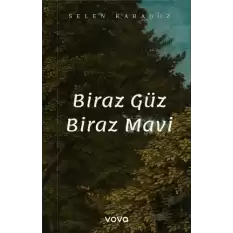 Biraz Güz Biraz Mavi