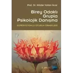 Birey Odaklı Grupla Psikolojik Danışma