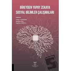 Bireyden Yapay Zekaya Sosyal Bilimler Çalışmaları