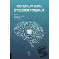 Bireyden Yapay Zekaya Sosyoekonomik Çalışmalar