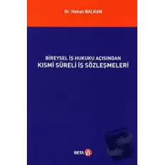 Bireysel İş Hukuku Açısından Kısmi Süreli İş Sözleşmeleri