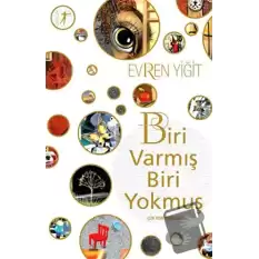 Biri Varmış Biri Yokmuş