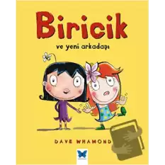 Biricik ve Yeni Arkadaşı