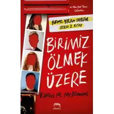 Birimiz Ölmek Üzere