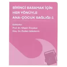 Birinci Basamak İçin Her Yönüyle Ana-Çocuk Sağlığı-1