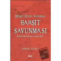 Birinci Dünya Savaşında Harşit Savunması