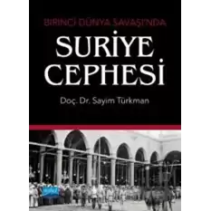 Birinci Dünya Savaşı’nda Suriye Cephesi