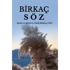 Birkaç Söz