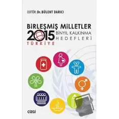 Birleşmiş Milletler Binyıl Kalkınma Hedefleri - 2015 Türkiye