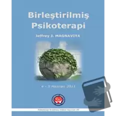 Birleştirilmiş Psikoterapi / Unified Psychotherapy