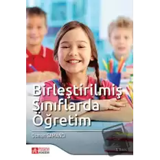 Birleştirilmiş Sınıflarda Öğretim