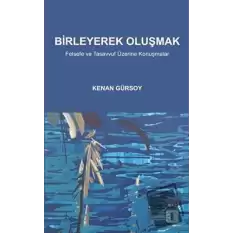 Birleyerek Oluşmak