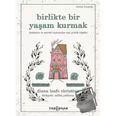 Birlikte Bir Yaşam Kurmak