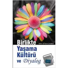 Birlikte Yaşama Kültürü ve Diyalog