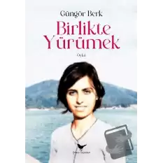 Birlikte Yürümek