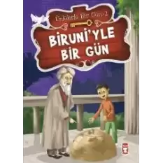 Biruni’yle Bir Gün