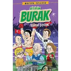 Bitirim Burak - Süper Çocuk