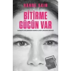 Bitirme Gücün Var