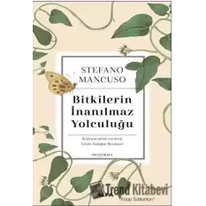 Bitkilerin İnanılmaz Yolculuğu