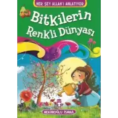 Bitkilerin Renkli Dünyası