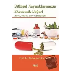 Bitkisel Kaynaklarımızın Ekonomik Değeri