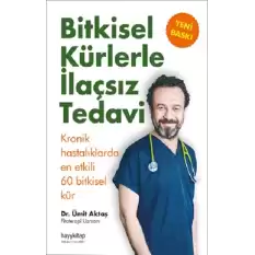 Bitkisel Kürlerle İlaçsız Tedavi