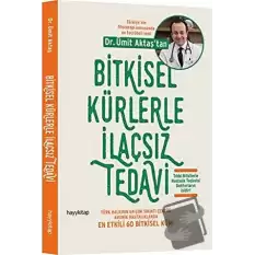 Bitkisel Kürlerle İlaçsız Tedavi