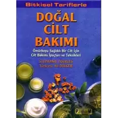 Bitkisel Tariflerle Doğal Cilt Bakımı