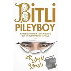 Bitli Pileyboy