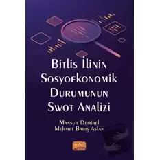 Bitlis İlinin Sosyoekonomik Durumunun Swot Analizi