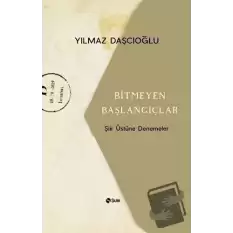 Bitmeyen Başlangıçlar