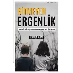 Bitmeyen Ergenlik