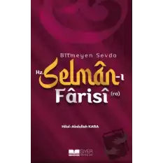 Bitmeyen Sevda Hz. Selman-ı Farisi (ra)