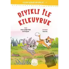 Bıyıklı ile Kılkuyruk